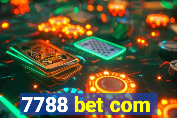 7788 bet com